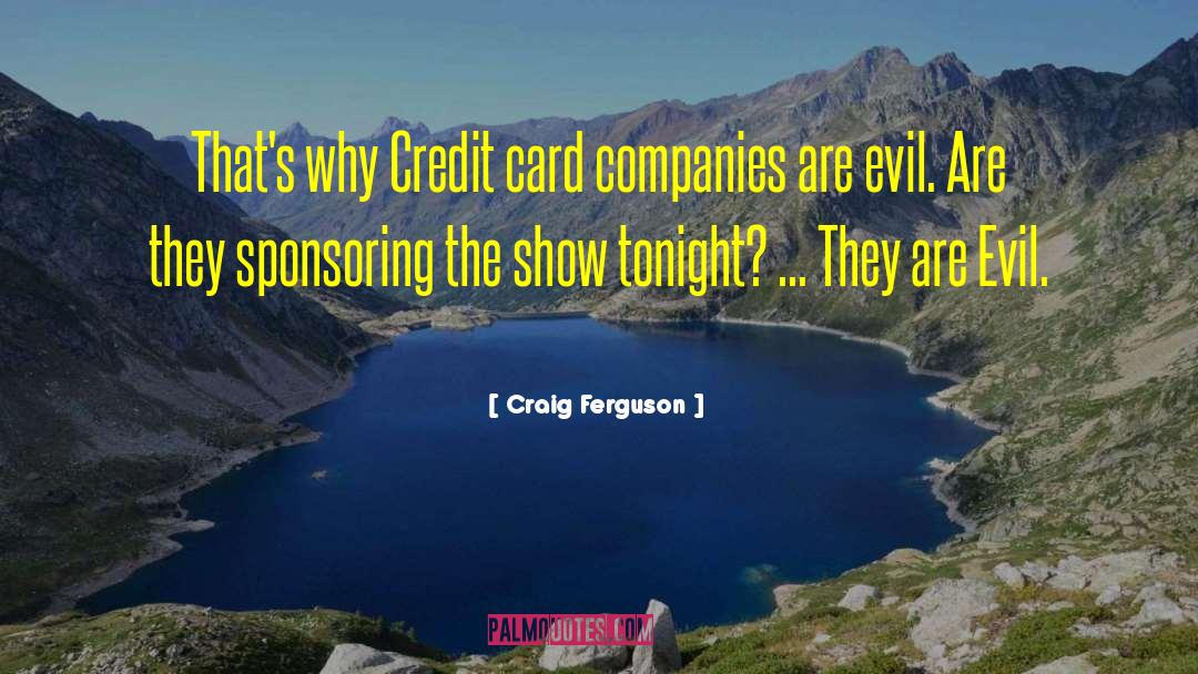 Commercialism quotes by Craig Ferguson