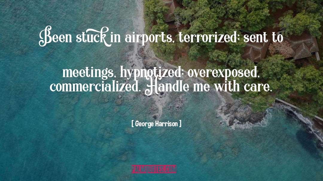 Commercialized quotes by George Harrison