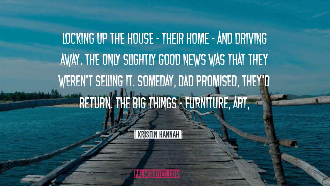 Commercials Furniture quotes by Kristin Hannah