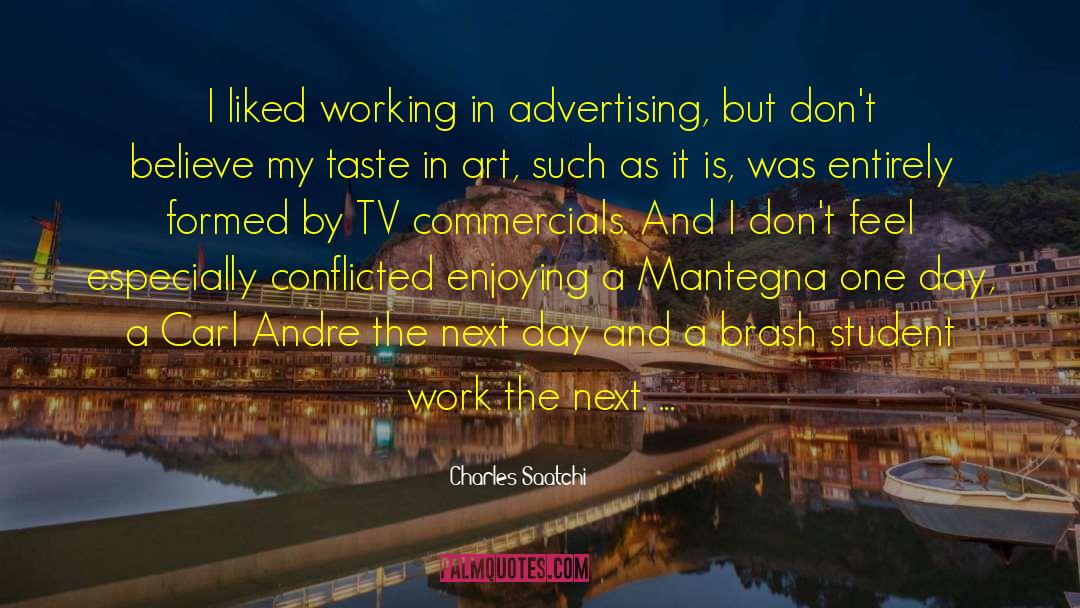 Commercials quotes by Charles Saatchi