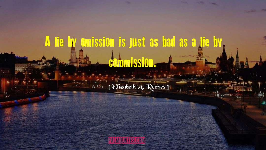Commission quotes by Elizabeth A. Reeves