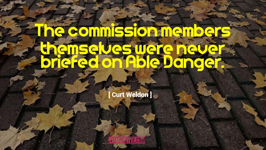 Commission quotes by Curt Weldon