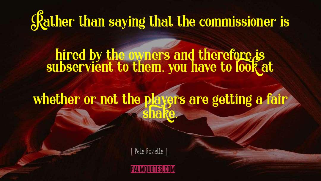 Commissioner quotes by Pete Rozelle