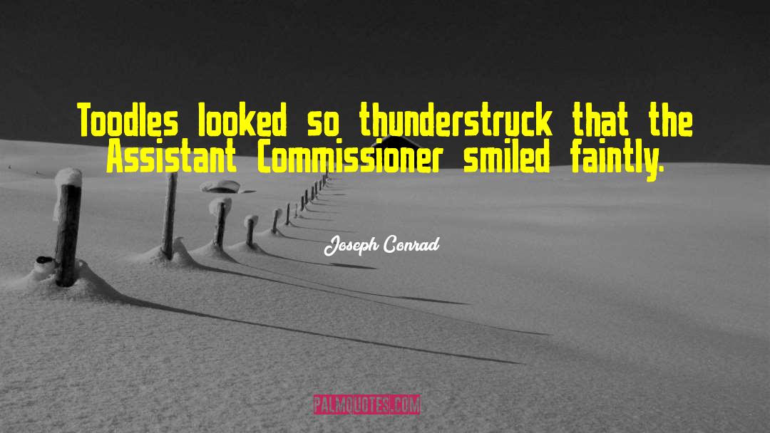 Commissioner quotes by Joseph Conrad