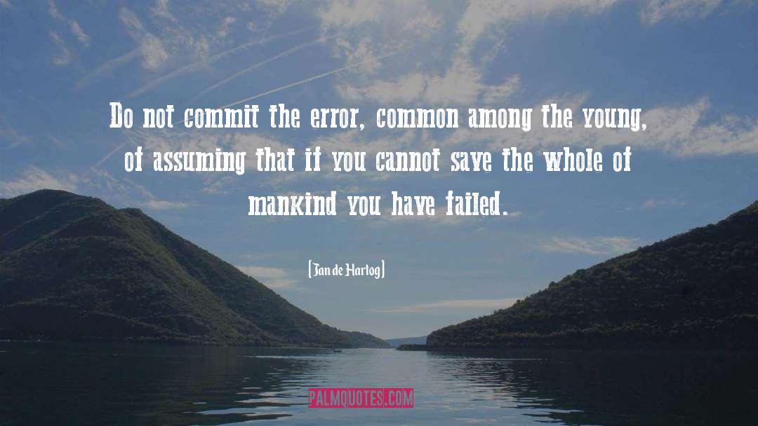 Commit quotes by Jan De Hartog