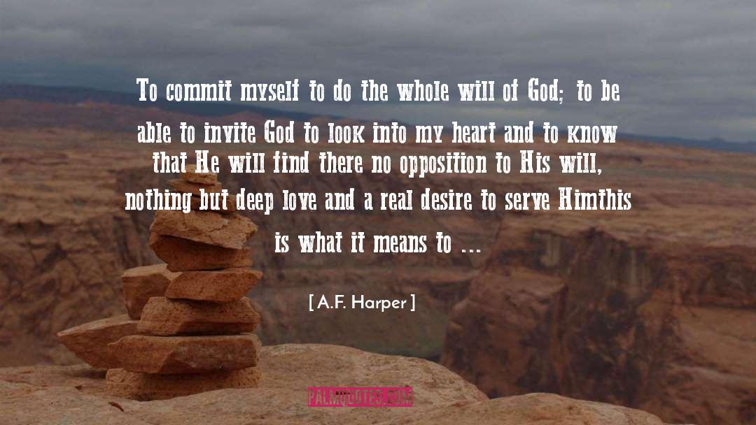 Commit To It Wholeheartedly quotes by A.F. Harper