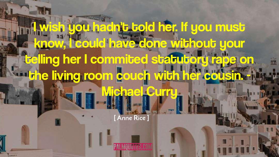 Commited quotes by Anne Rice