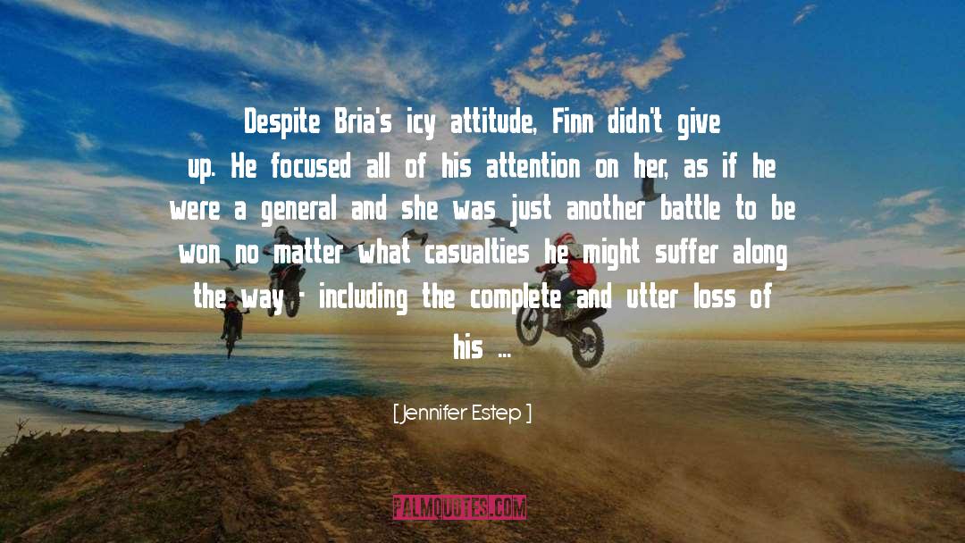 Commitment And Attitude quotes by Jennifer Estep