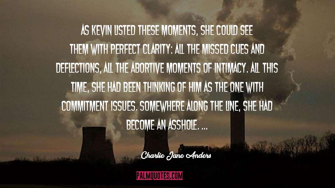 Commitment Issues quotes by Charlie Jane Anders