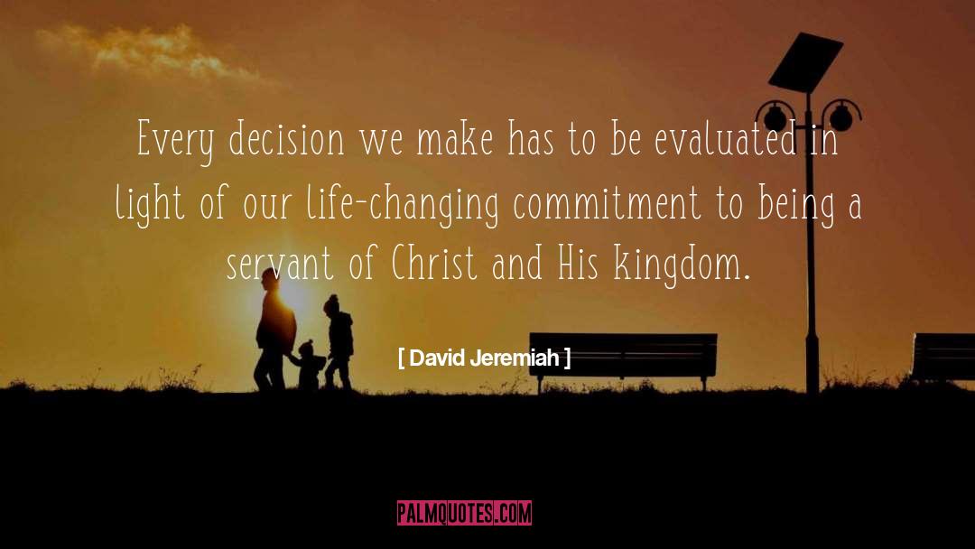 Commitment quotes by David Jeremiah