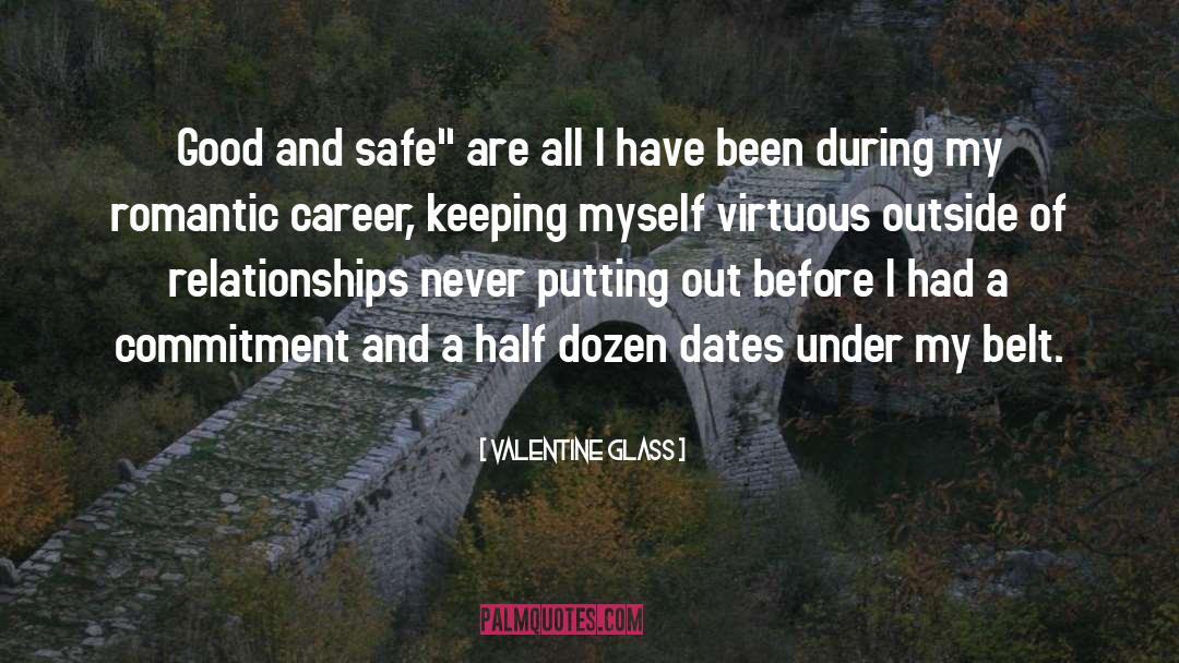 Commitment quotes by Valentine Glass