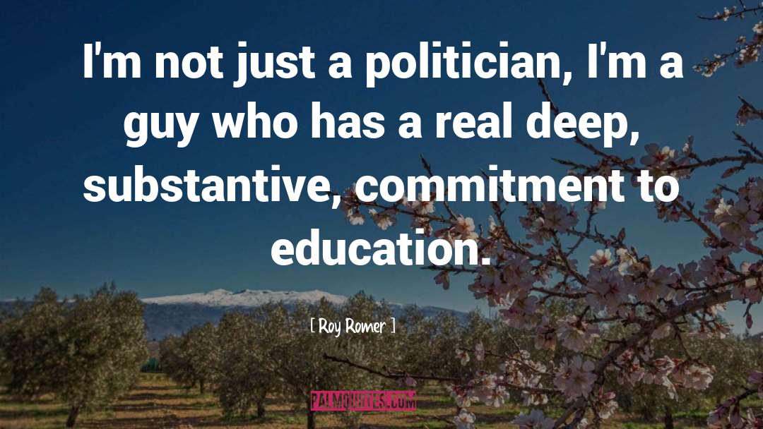 Commitment To Education quotes by Roy Romer