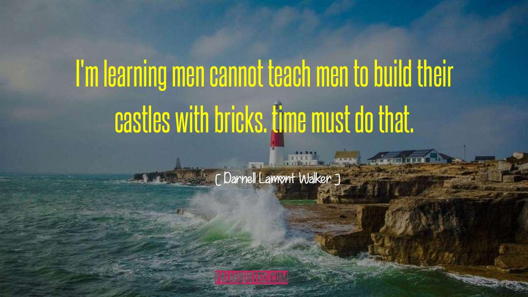 Commitment To Education quotes by Darnell Lamont Walker