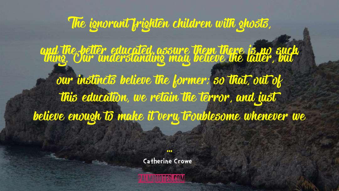 Commitment To Education quotes by Catherine Crowe