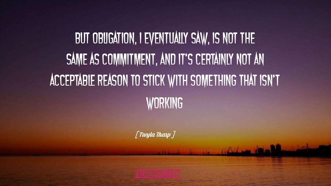 Commitment To Education quotes by Twyla Tharp