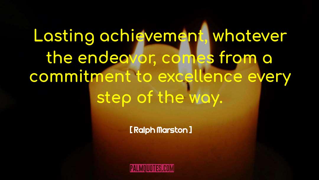 Commitment To Excellence quotes by Ralph Marston