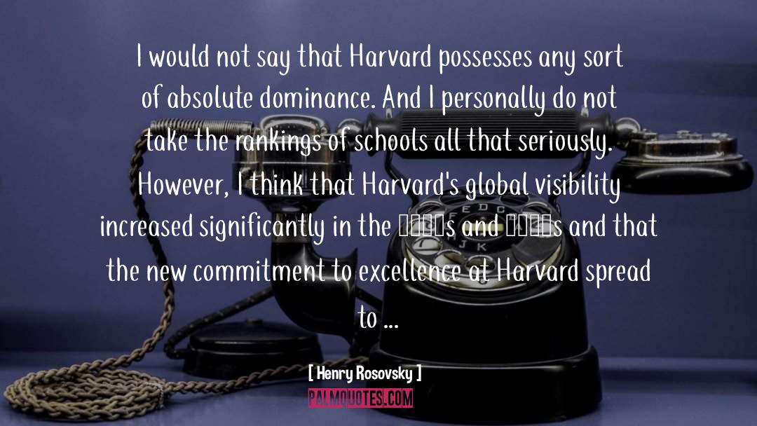 Commitment To Excellence quotes by Henry Rosovsky
