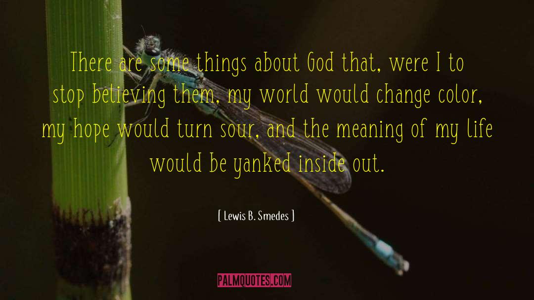 Commitment To God quotes by Lewis B. Smedes