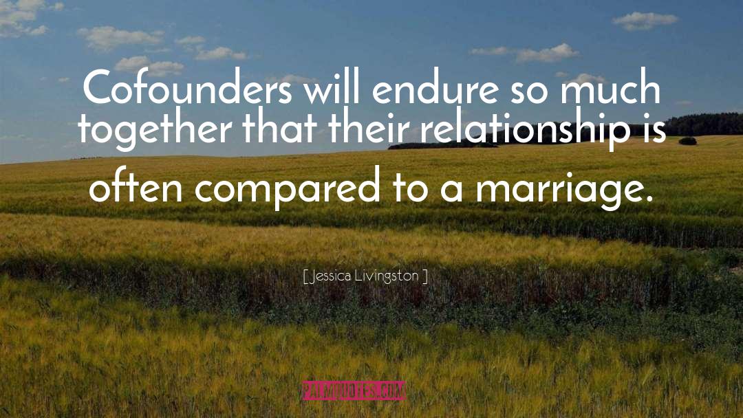 Commitmentment Marriage quotes by Jessica Livingston