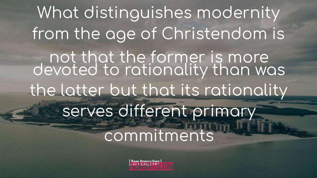 Commitments quotes by David Bentley Hart