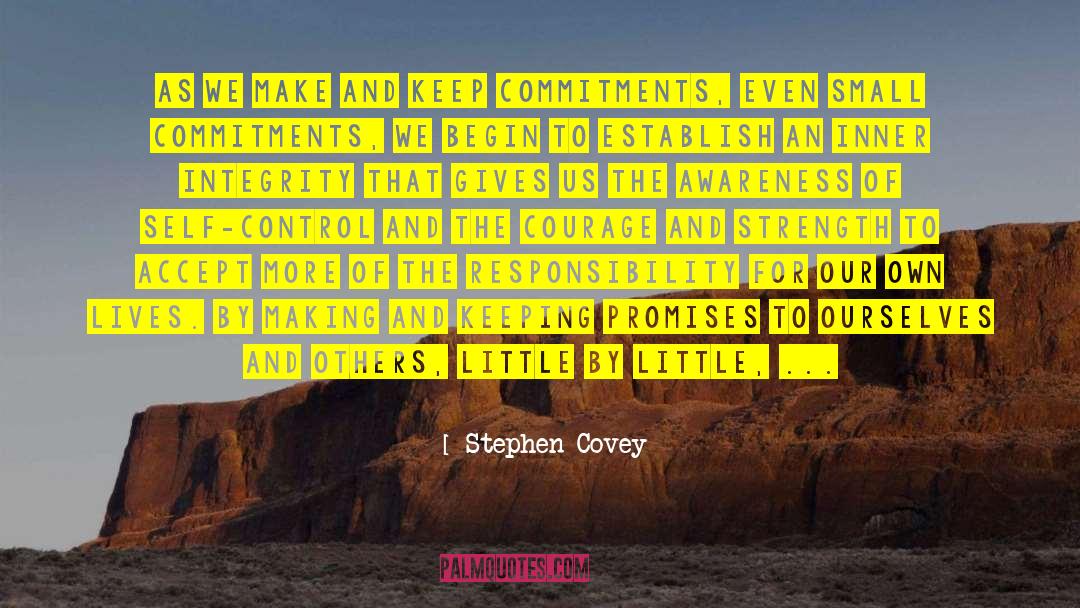 Commitments quotes by Stephen Covey