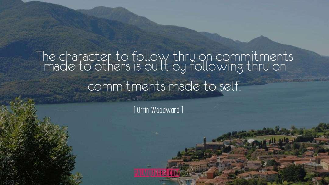 Commitments quotes by Orrin Woodward