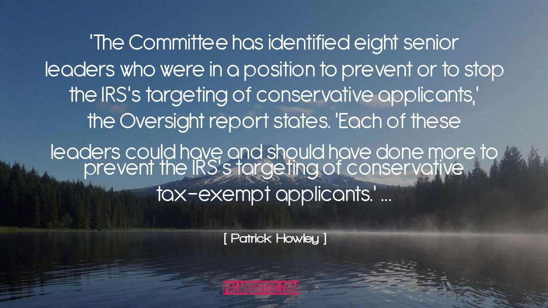 Committees quotes by Patrick Howley