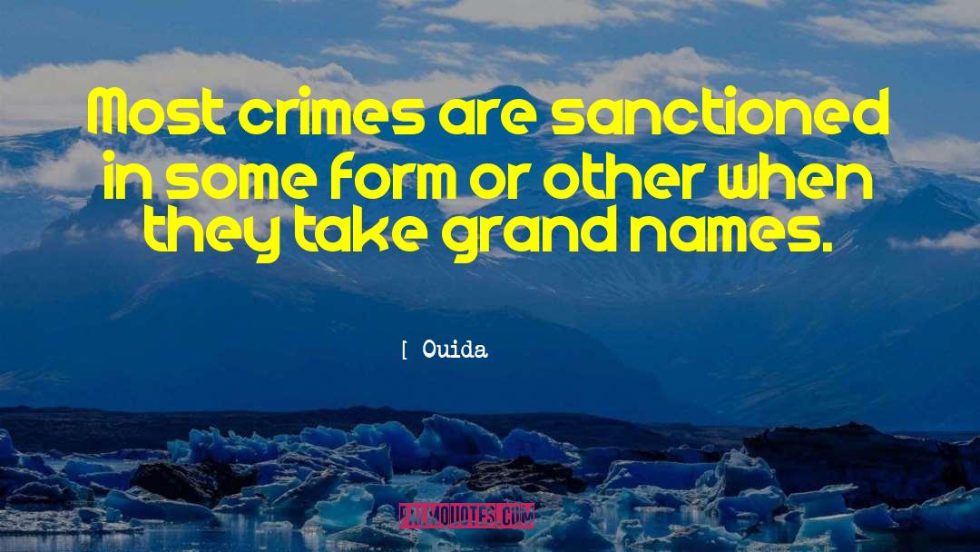 Committing Crimes quotes by Ouida