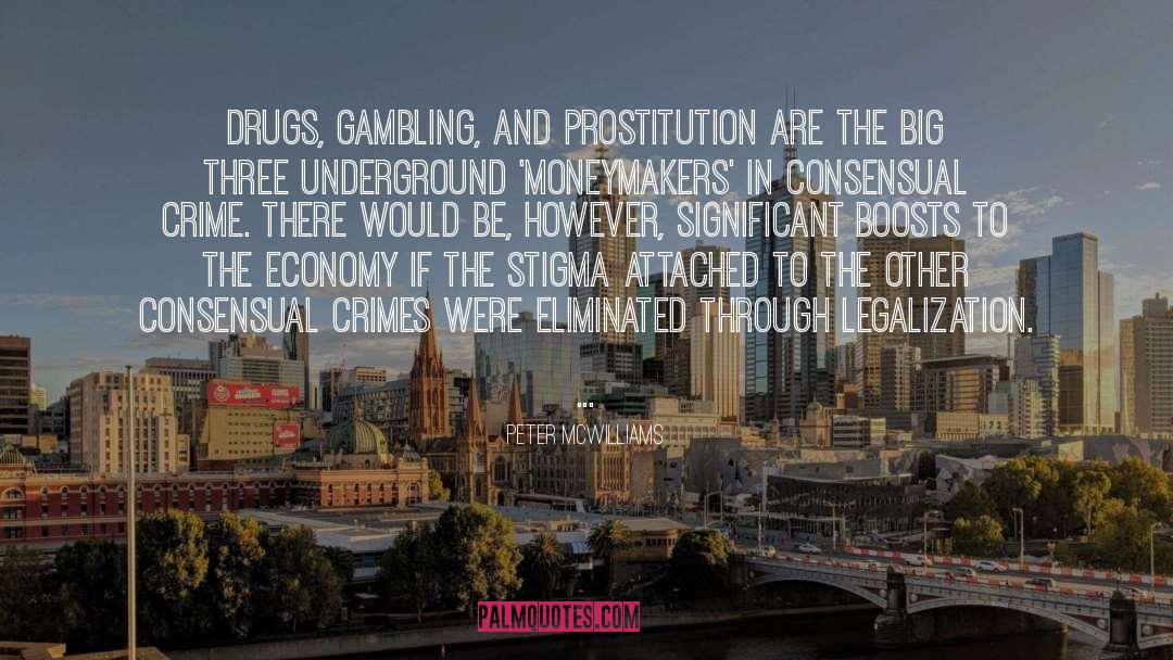 Committing Crimes quotes by Peter McWilliams