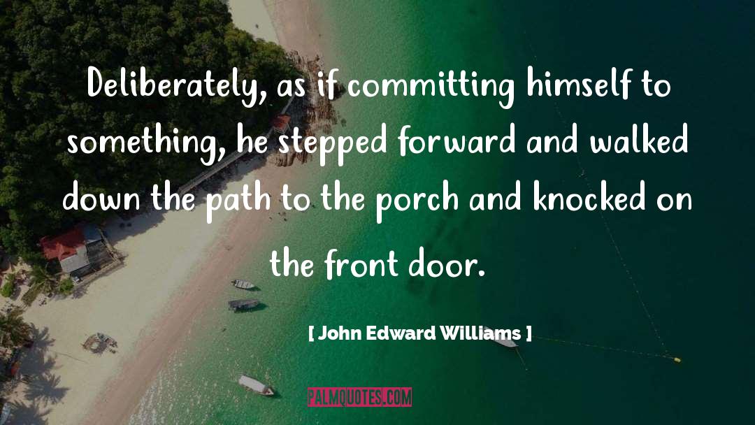 Committing quotes by John Edward Williams