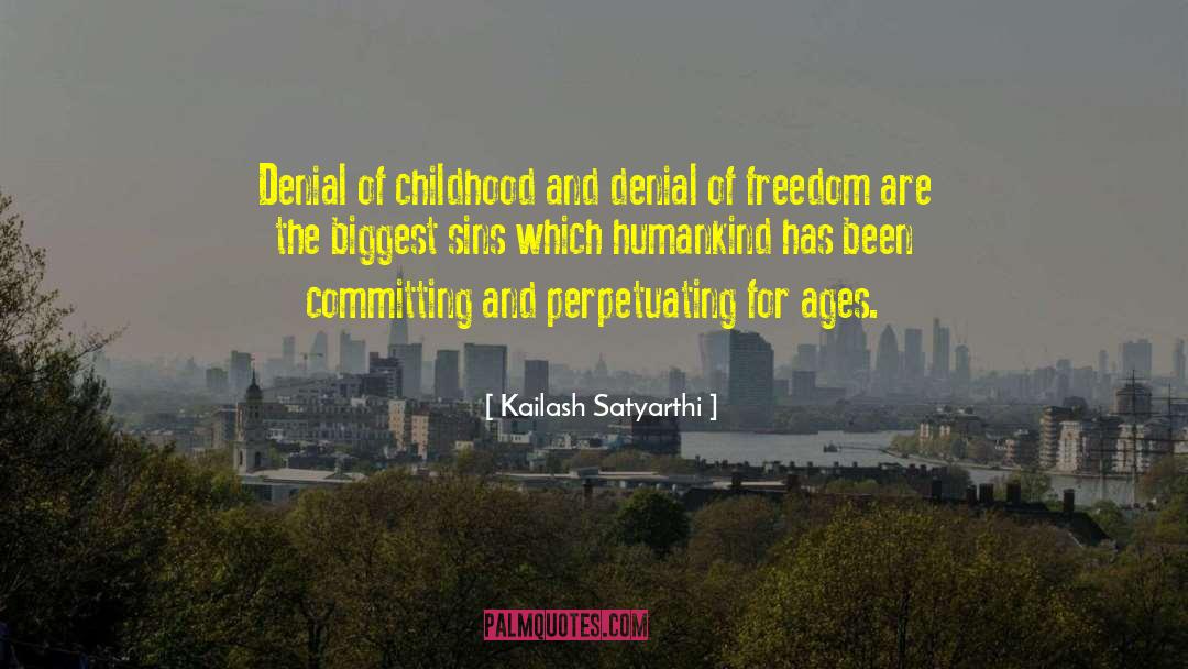 Committing quotes by Kailash Satyarthi