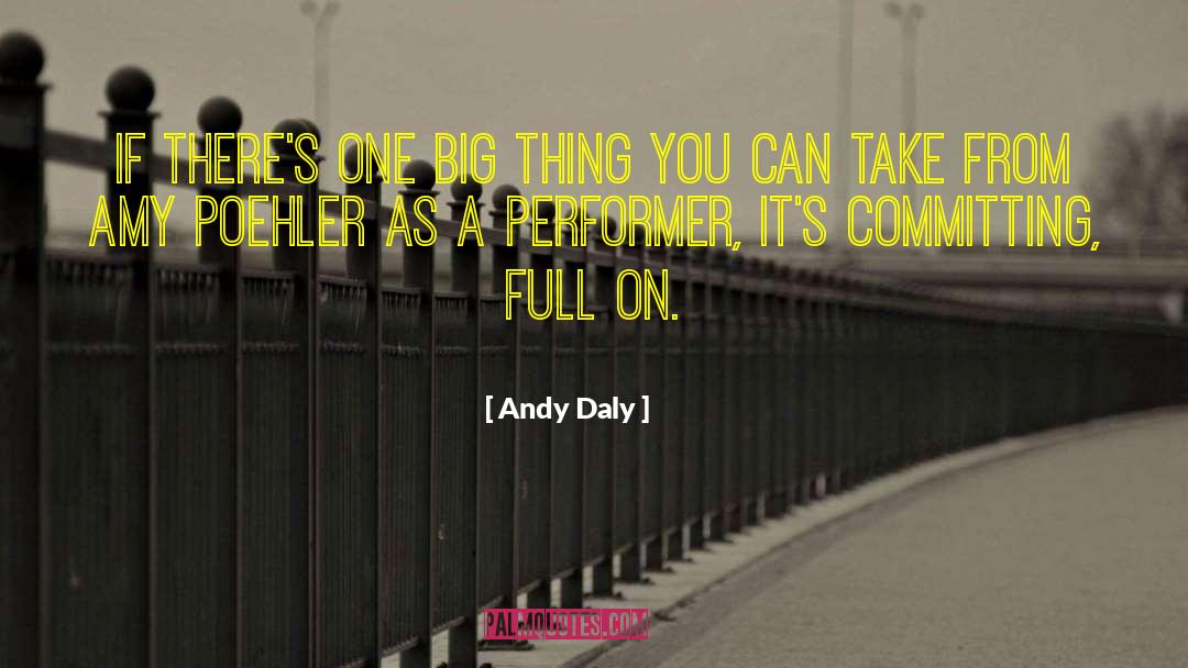 Committing quotes by Andy Daly