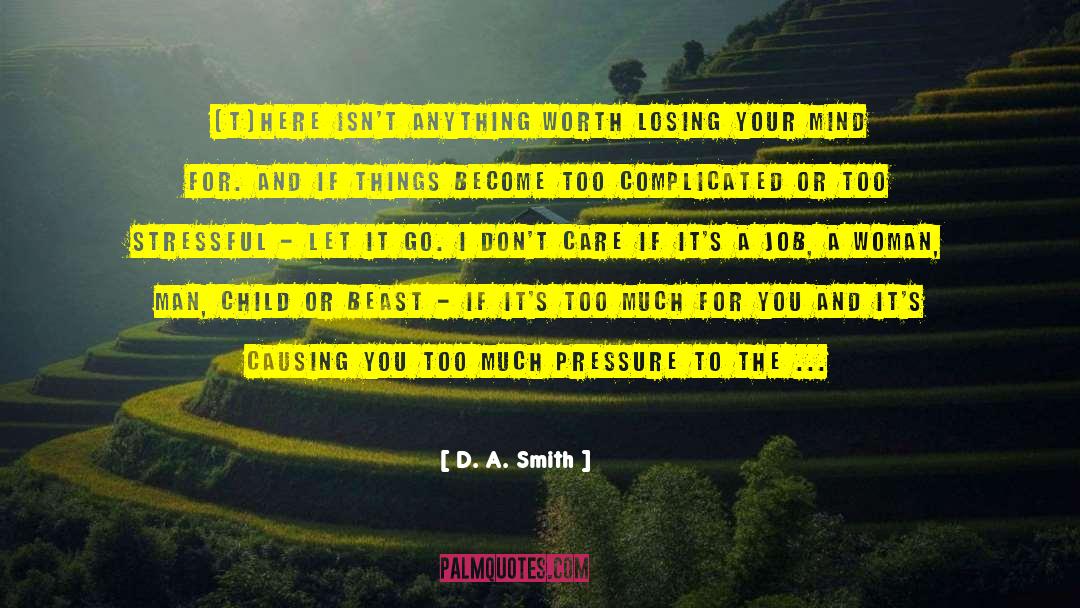 Committing Suicide quotes by D. A. Smith