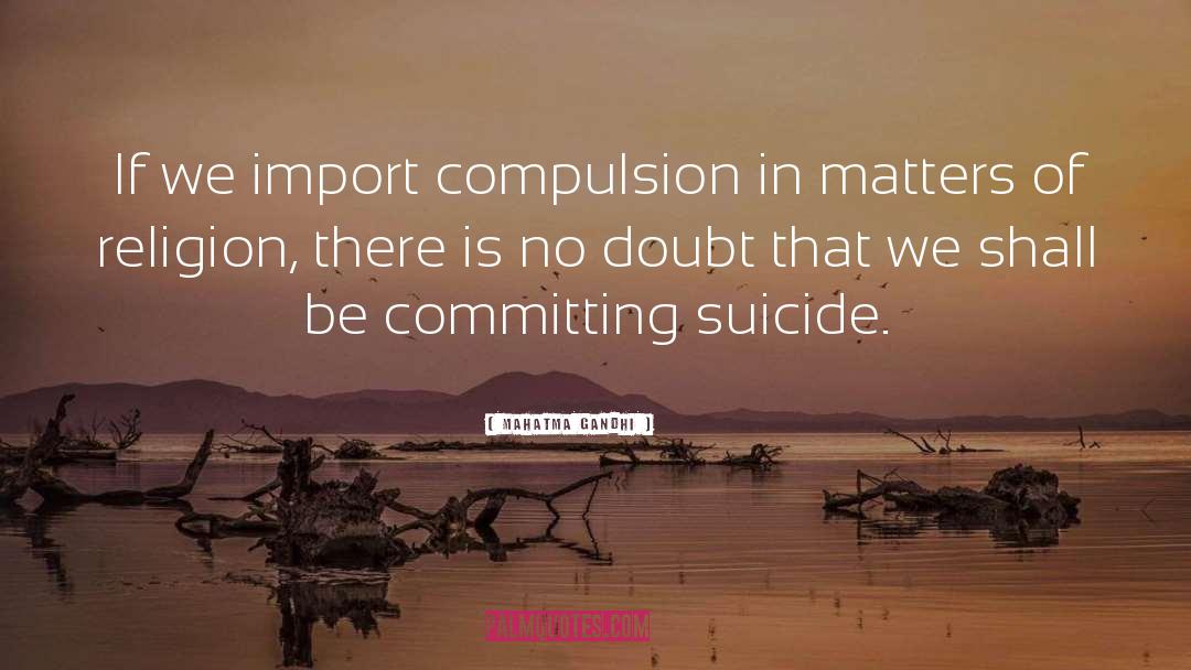 Committing Suicide quotes by Mahatma Gandhi