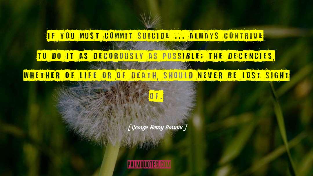 Committing Suicide quotes by George Henry Borrow
