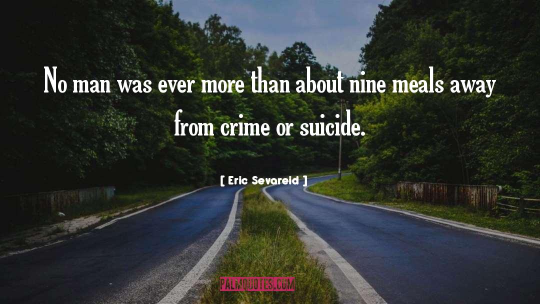 Committing Suicide quotes by Eric Sevareid