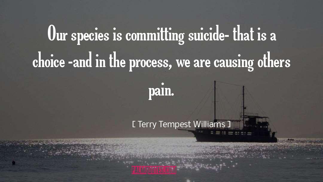 Committing Suicide quotes by Terry Tempest Williams
