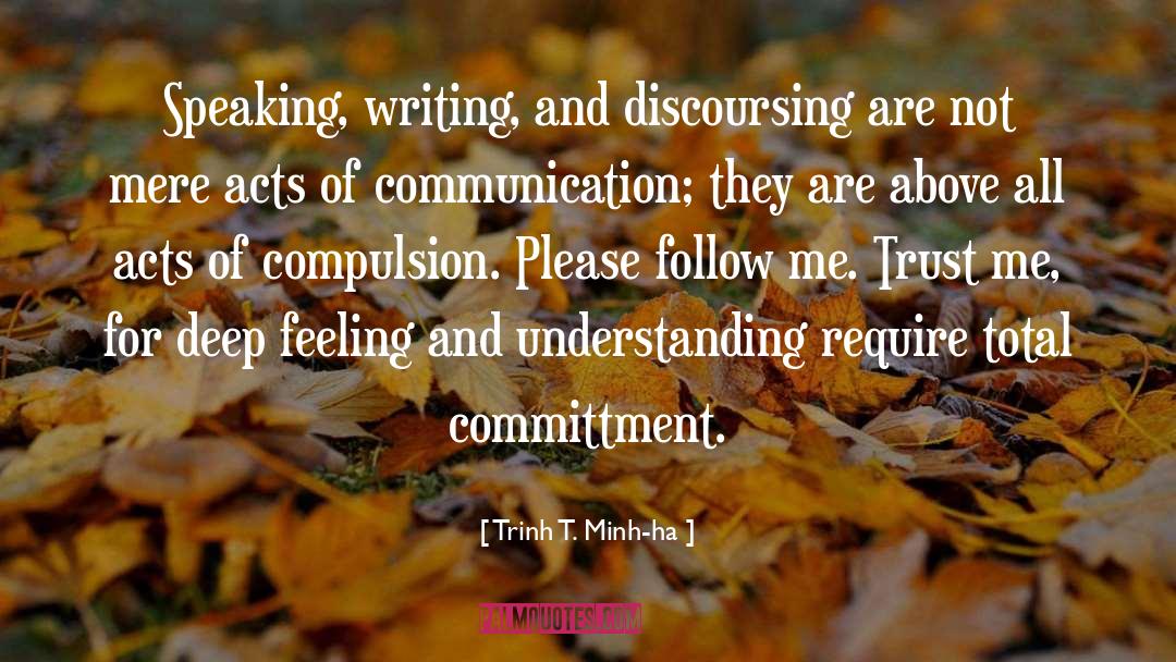 Committment quotes by Trinh T. Minh-ha