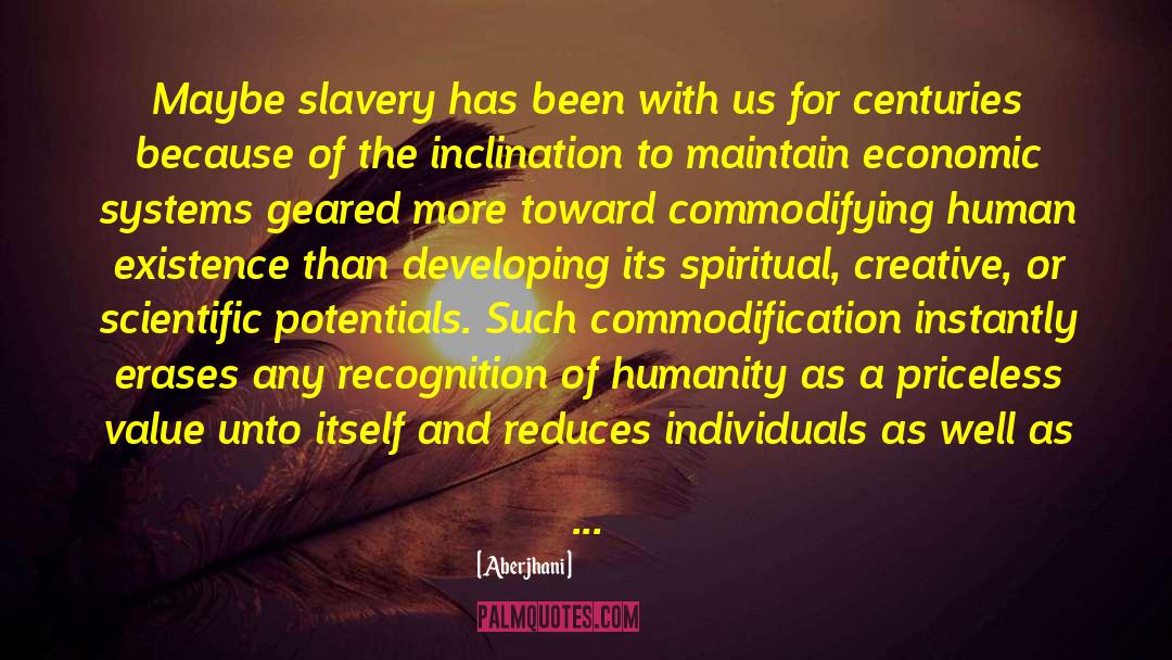 Commodification quotes by Aberjhani