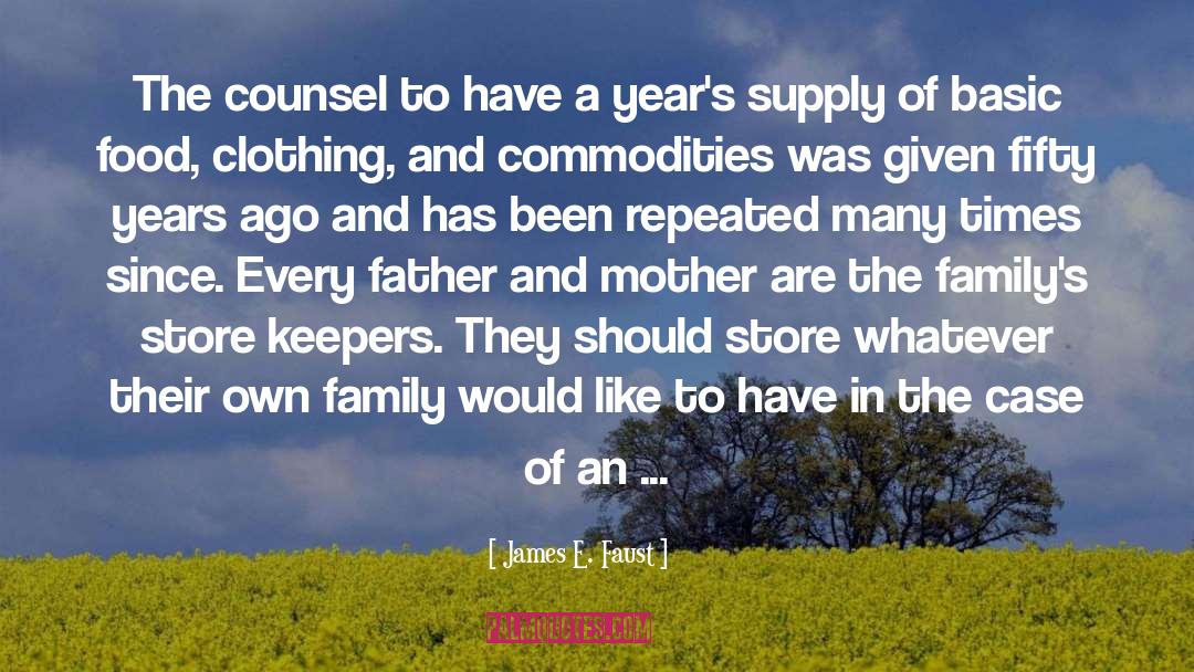 Commodities quotes by James E. Faust