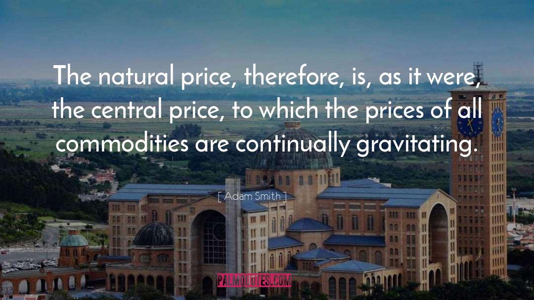 Commodities quotes by Adam Smith