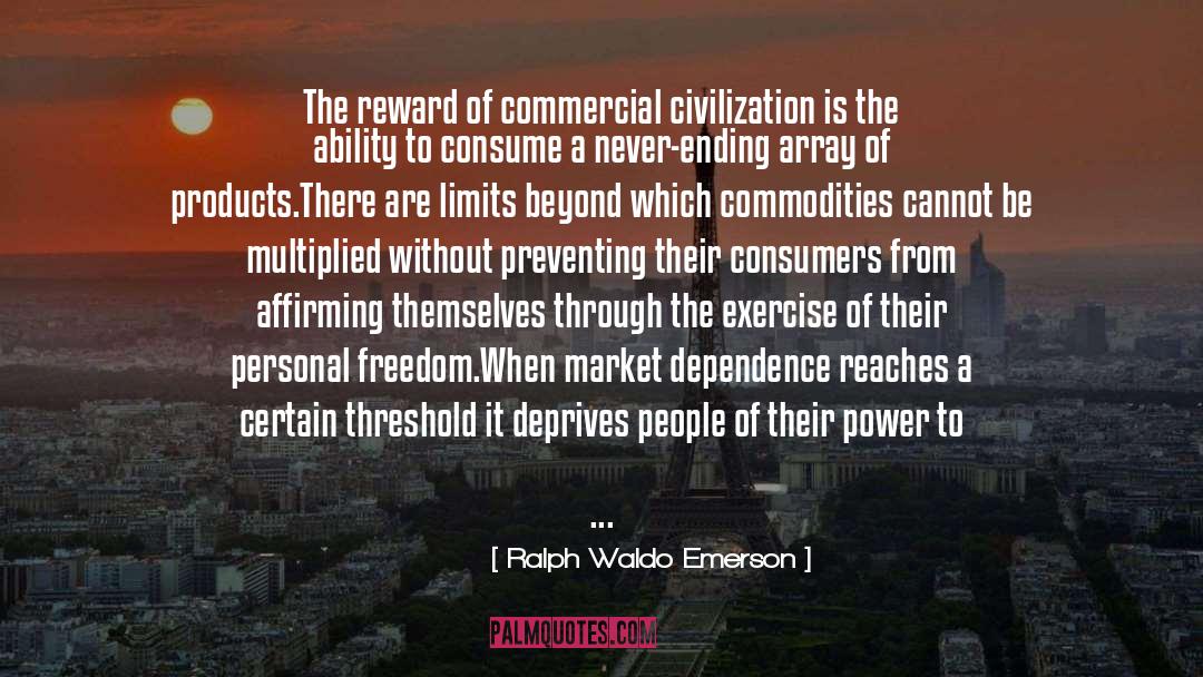 Commodities quotes by Ralph Waldo Emerson