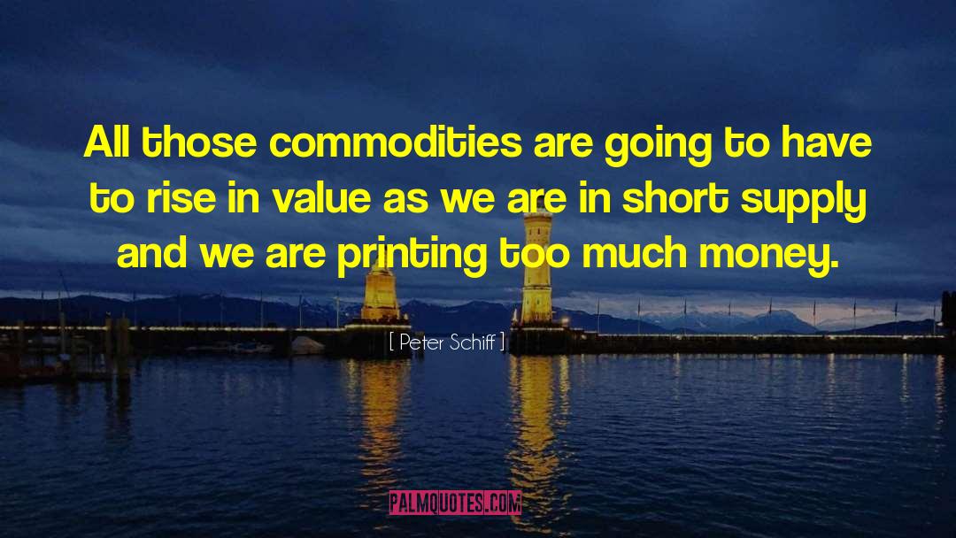 Commodities quotes by Peter Schiff