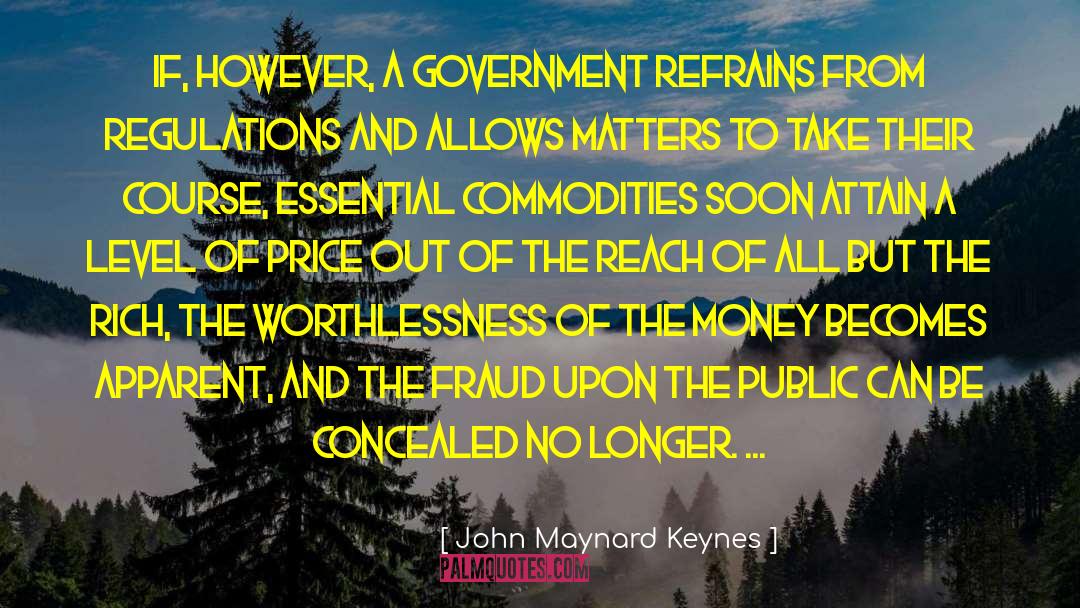 Commodity Fetishism quotes by John Maynard Keynes