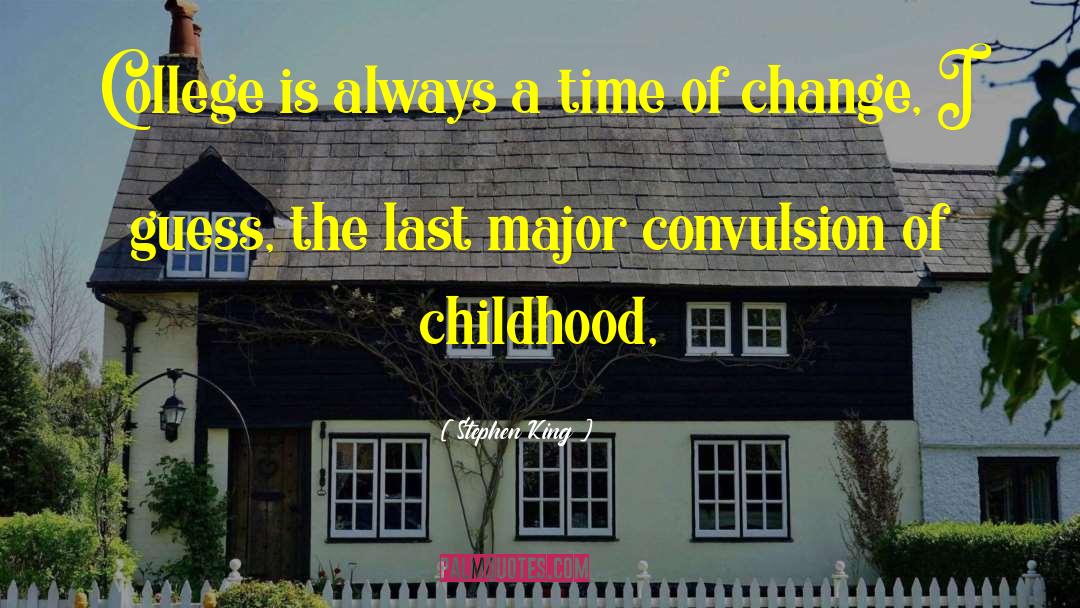Common Childhood quotes by Stephen King