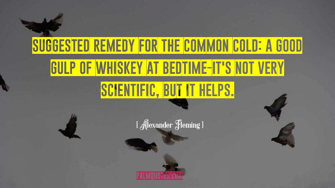 Common Cold quotes by Alexander Fleming