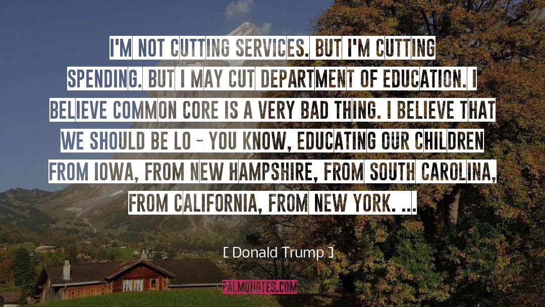 Common Core quotes by Donald Trump