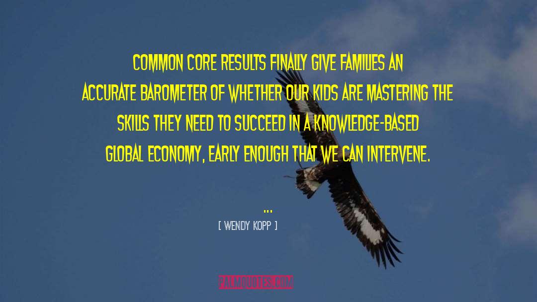 Common Core quotes by Wendy Kopp