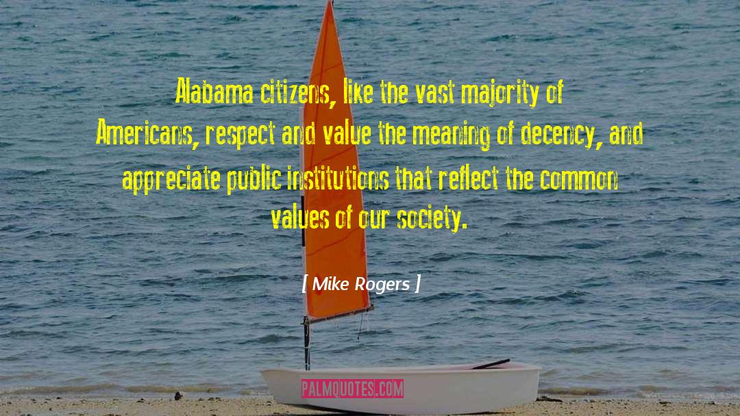 Common Decency quotes by Mike Rogers