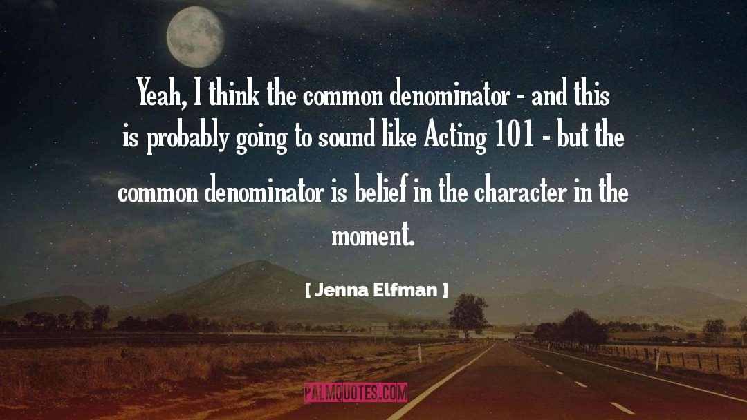 Common Denominator quotes by Jenna Elfman